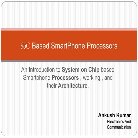 SoC based smartphone processors