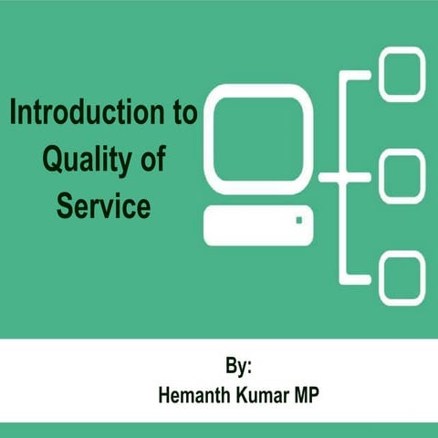 Introduction to Quality Of Service - Networking
