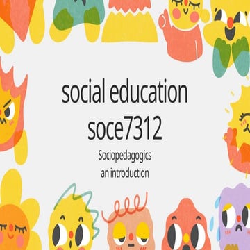 An Introduction to Social Education: SOCE7312