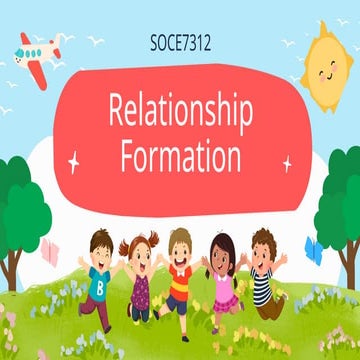 SOCE7312 LU1 Theme 5 Relationship Forming