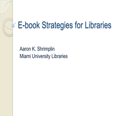 E-book Strategies for Libraries