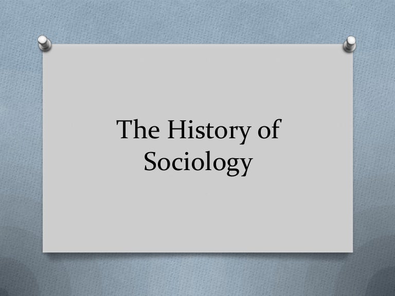 History of Sociology
