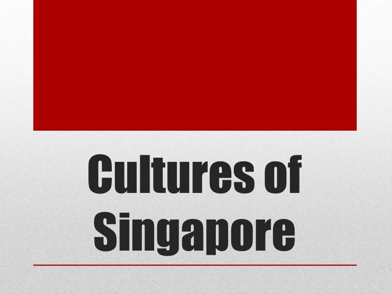 Social Studies Culture of Singapore