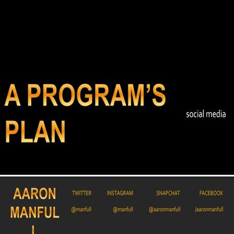 Social Media - A program's plan