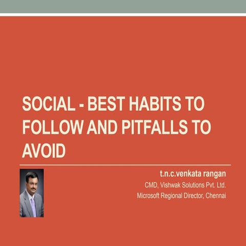 Social - Best habits to follow and pitfalls to avoid