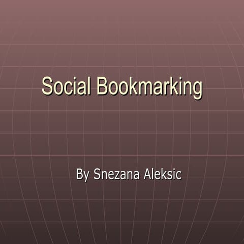 Social Bookmarking - Snezana Aleksic