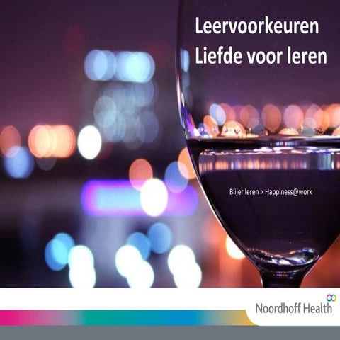 Leervoorkeuren - Social Friday Seats 2 Meet Happiness@Work