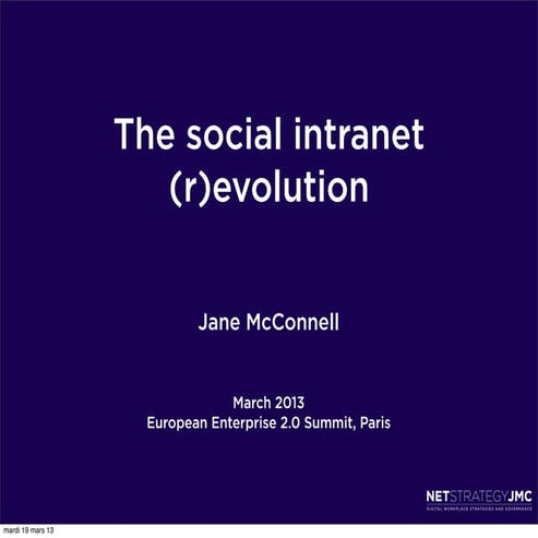 Social Intranet (R)evolution at Enterprise 2.0 Summit