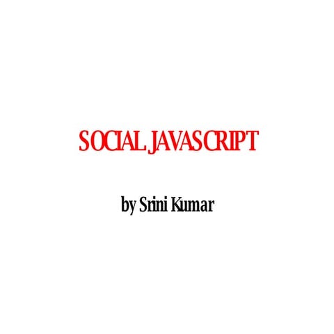 Social Javascript