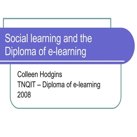 Social learning in the Diploma of e-learning - TNQIT