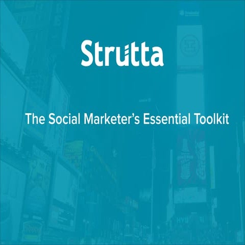 The Social Marketer's Essential Toolkit