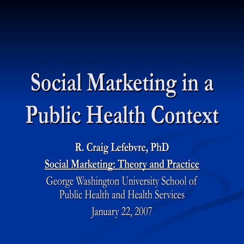 Social Marketing in a Public Health Context