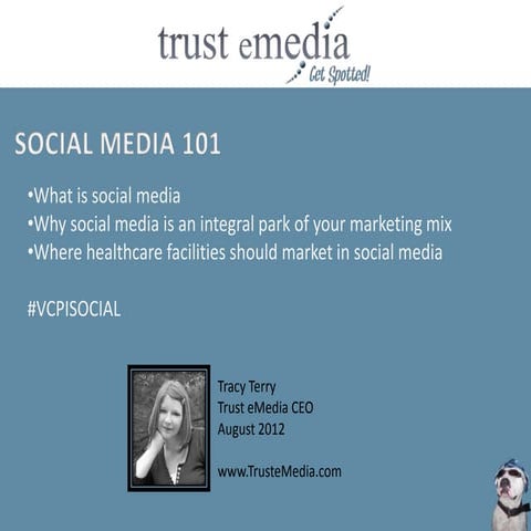 Social Media 101 VCPI Conference (Health Care Industry)