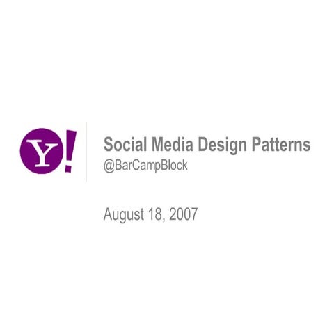 Social Media Design Patterns (BarCampBlock)