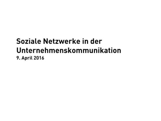 Soziale Netzwerke in der Unternehmenskommunikation