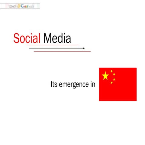Social Media Emergence In China