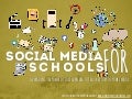 Social media FOR Schools
