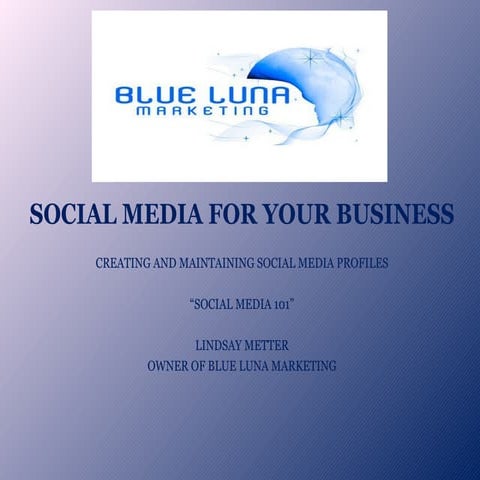 Social  Media For Your  Business 7 29 10 Update