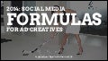 2014: Social Media Formulas for Ad creatives