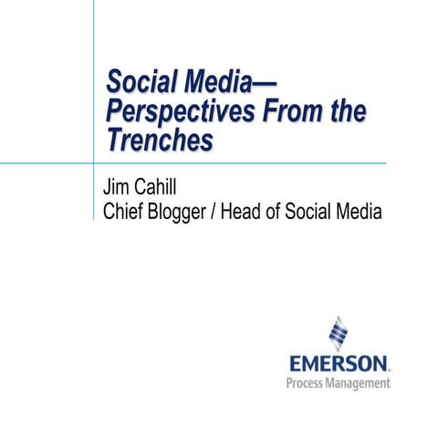 Social Media: Perspectives from the Trenches