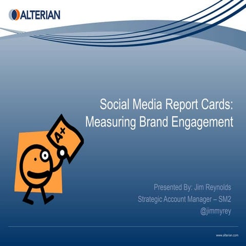 Social Media Report Cards: Measuring Brand Engagement