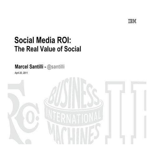 Social Media ROI: The Real Value of Social