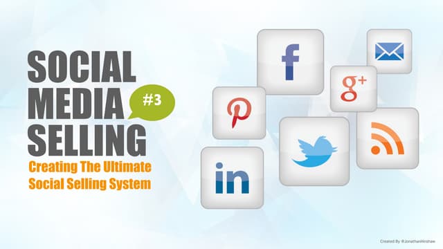 Social Media Selling - Creating You...