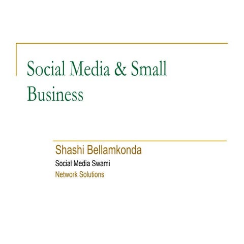 Social Media  Small Business   Shashi  Bellamkonda