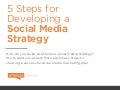 5 Steps for Developing a Social Media Strategy