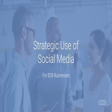 Social Media Strategy for B2B Businesses