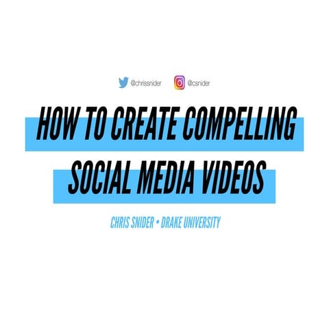 From YouTube to TikTok - How to Create Compelling Social Media Videos