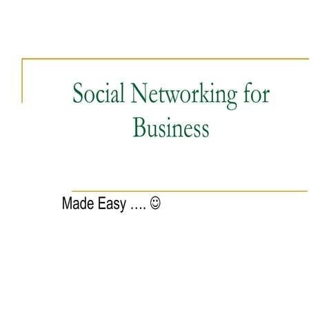 Social networking for business made easy