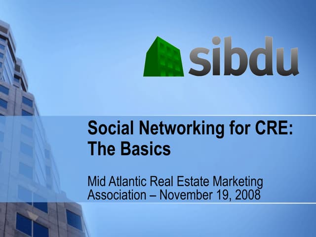 Social Networking For Commercial Real Estate For Previous Versions
