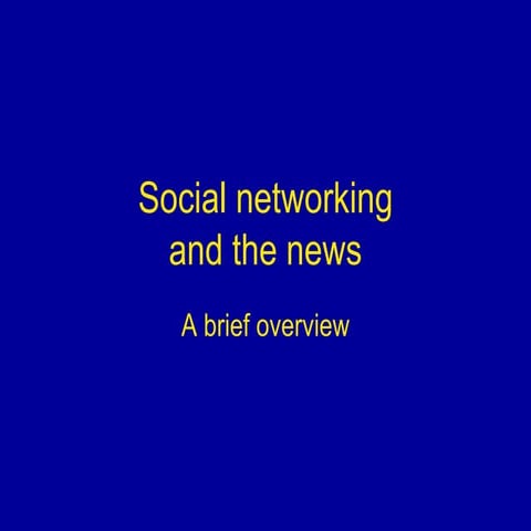 Social Networking and the News