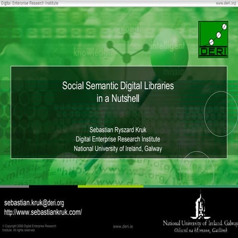 Social Semantic Digital Libraries in a Nutshell