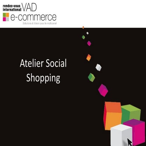 Atelier Social Shopping, stratégies, idées et outils