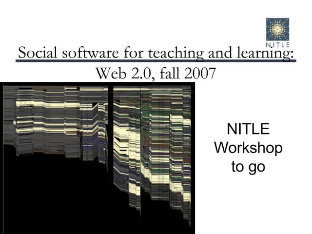 Social Software, teaching, and learning: fall 2007
