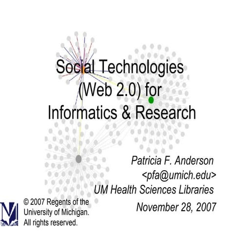 Social Technologies for Informaticians and Researchers