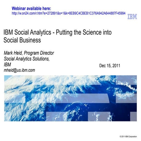 Social Analytics - Putting the Science into Social Business