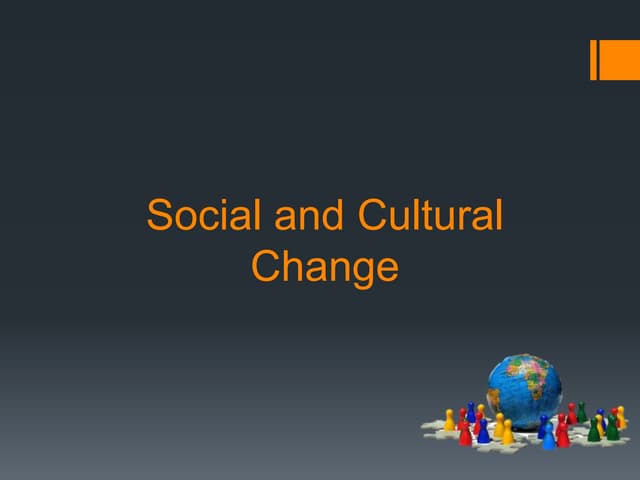 Social and cultural change