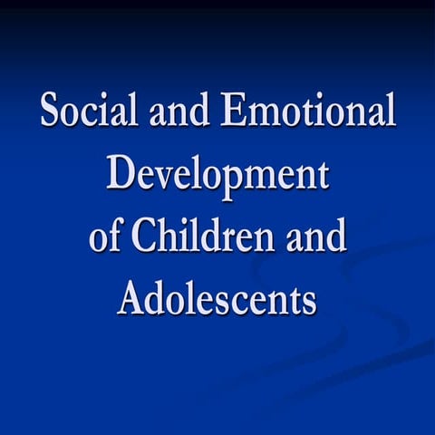 Social and emotional development