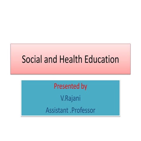 Social and health education