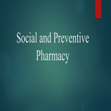 Social and preventive pharmacy