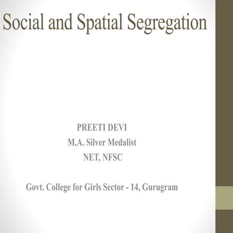 Social and spatial segregation
