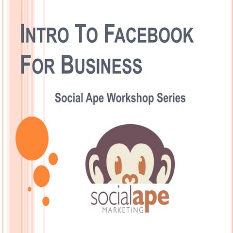 Social Ape Workshop - Intro To Facebook For Business