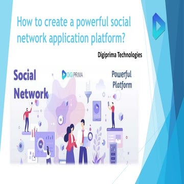 How to Create a Powerful Social Network Application Platform?
