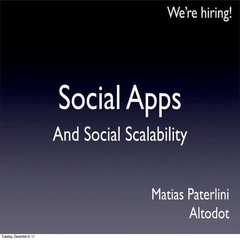 Social apps & social scalability