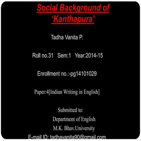 Social background of ‘Kanthapura' 