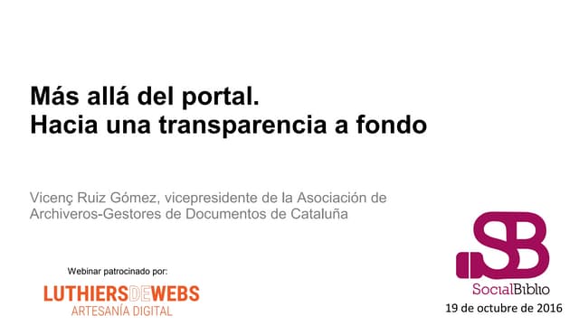 Más allá del portal. Hacia una transparencia a fondo