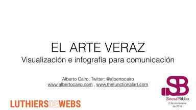 El arte veraz: visualización e infografía para comunicación